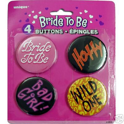 We Like To Party Hens Night Bride To Be Buttons