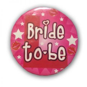 We Like To Party Hens Night Bride To Be Large Badge