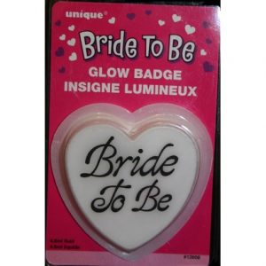 We Like To Party Hens Night Bride To Be Glow Badge