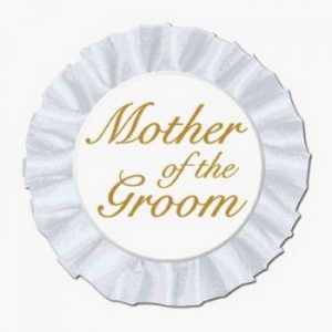 We Like To Party Mother Of The Groom Satin Badge